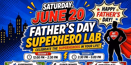LoveBug\u2019s Father\u2019s Day - Super Hero Lab! 