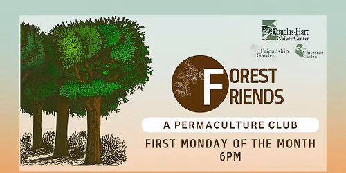 Forest Friends: A Permaculture Club