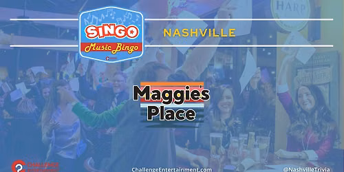 Weekly SINGO Music Bingo Nights at Maggie's Place - Nashville