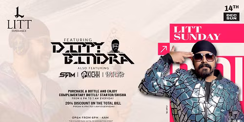 LITT SUNDAY FT DJ DIPPY - DEC 14