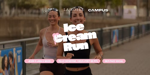Ice cream run - La Ros\u00e9e Canada x Campus Coach x Mlle Catherine