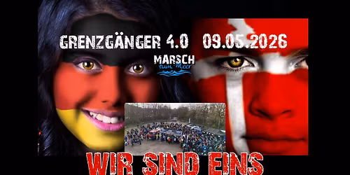 MARSCH zum Meer - \ud83c\udde9\ud83c\uddeaGRENZG\ud835\udf60\u0308NGER 4.0\ud83c\udde9\ud83c\uddf0 09.05.2026