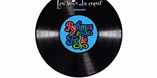 Les voix du coeur: Rythmes en Folie