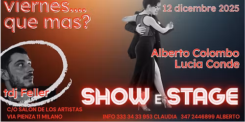 milonga VIERNES...QUE MAS? STAGE E SHOW con Lucia Conde e Alberto Colombo