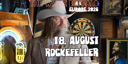The White Buffalo: Europe 2026 \/ Rockefeller \/ Pres. av Live Nation