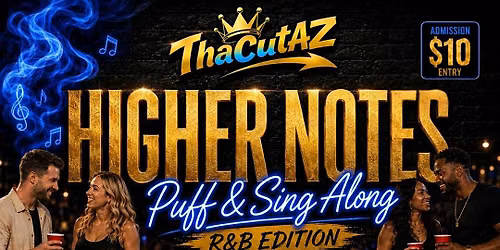 Higher Notes - Puff & Sing Along