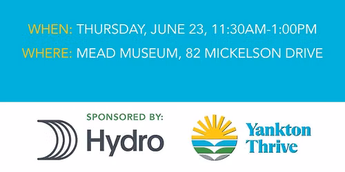 Explore Yankton - Lunch & Learn
