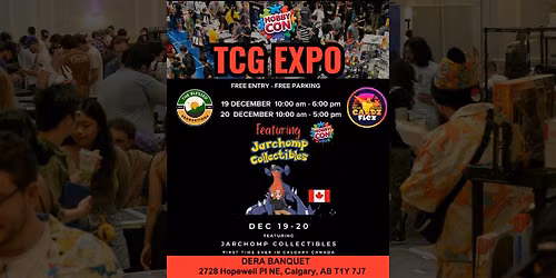 Hobby Con TCG Expo Calgary \u2013 Pok\u00e9mon, TCG & Collectibles | FREE ENTRY