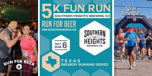 5k Beer Run x Southern Heights | TX Brewery Running Series