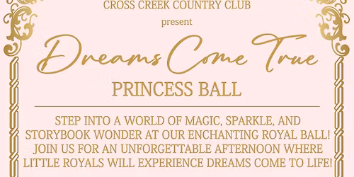Dreams Come True Princess Ball