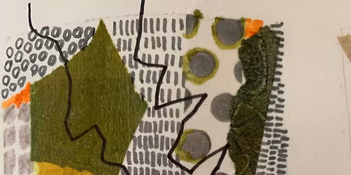 COLLAGE WORKSHOP-LAYER, TEAR, DISCOVER