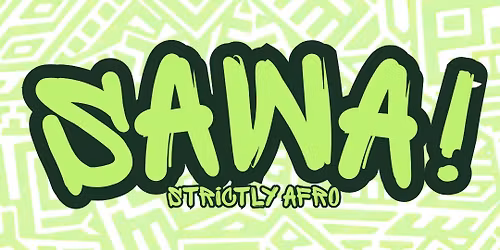 SAWA! Strictly afro ft. Dj Bubba @ Cafe Au Lait