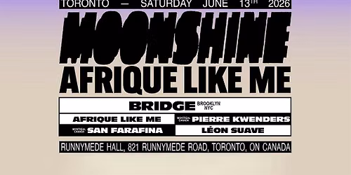 AFRIQUE LIKE ME X MOONSHINE