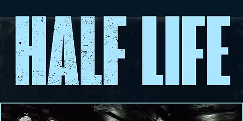 Half Life - Live 2 hour covers set