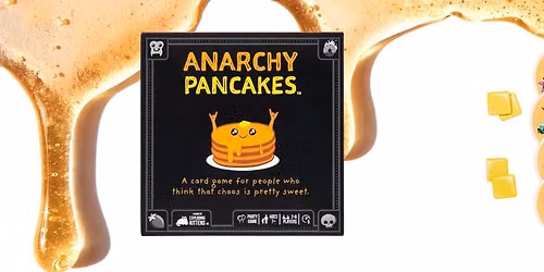 Cozy Game Night: Anarchy Pancakes