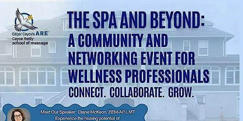 The Spa & Beyond: A Community & Networking Event for Wellness Professionals