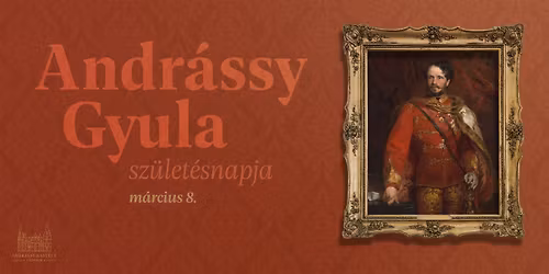 \u2728 203 \u00e9ve sz\u00fcletett id\u0151sebb Gr\u00f3f Andr\u00e1ssy Gyula \u2728