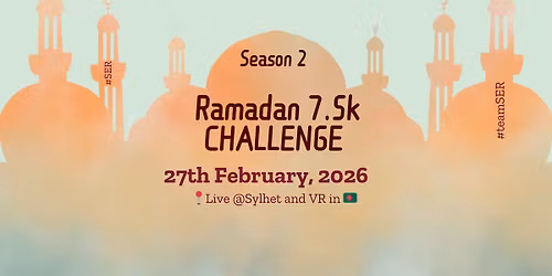 Ramadan 7.5K CHALLENGE (season 2)