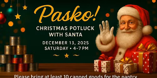 Pasko! Christmas Potluck with Santa !