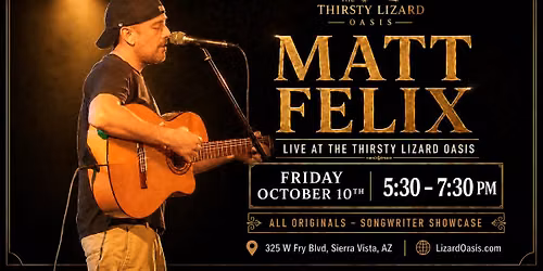 Matt Felix LIVE!