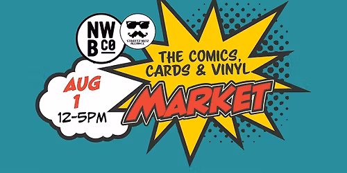 The 2nd Annual Comics, Cards & Vinyl Market - Shop. Sip. Collect. Repeat.