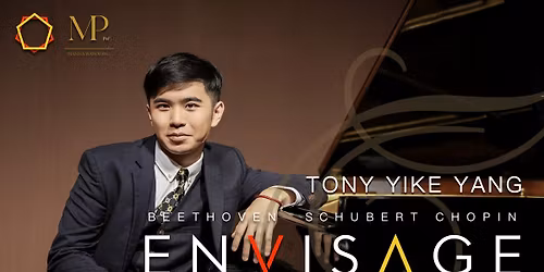 ENVISAGE - Tony Yike Yang recital
