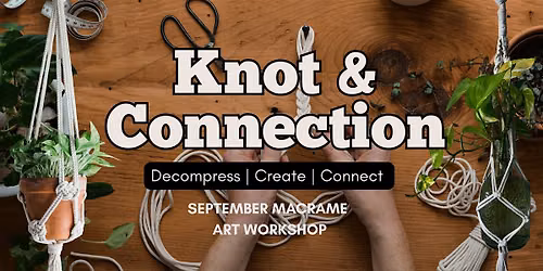 SEPT ART WORKSHOP - Macrame Hangers