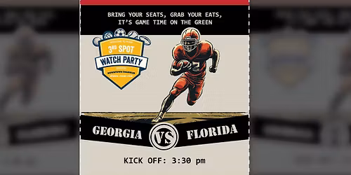3rd Spot Watch Party: UGA vs. Florida
