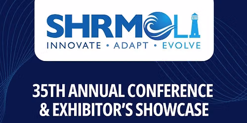 SHRM Long Island-35th Annual Conference & Exhibitor Showcase