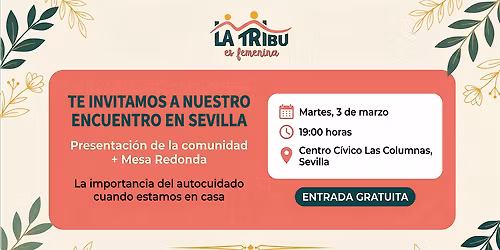 No est\u00e1s sola. Descubre en Sevilla una Comunidad de mujeres como t\u00fa.