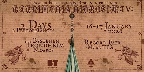 Caerimonia Nidrosi\u00e6 PT. 4 \/\/ Byscenen