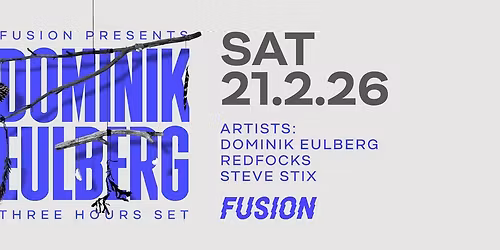 Fusion pres. DOMINIK EULBERG