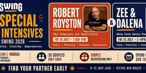 MY Swing Intensives: Robert Royston + Zee & Dalena