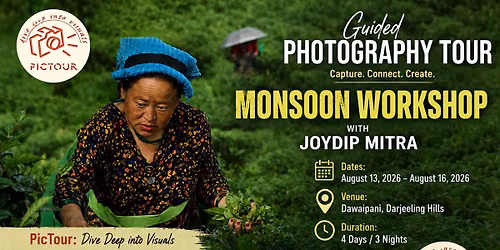 Monsoon Photo Workshop with Joydip Mitra