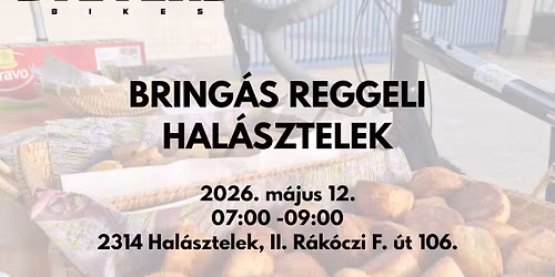 Bring\u00e1s Reggeli - Hal\u00e1sztelek