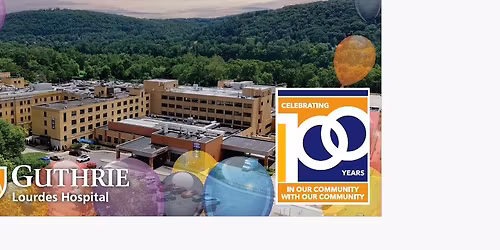 Guthrie Lourdes Hospital 100th Anniversary Open House