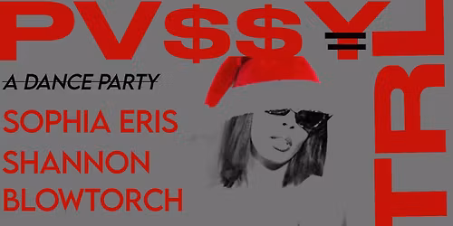 PV$$\u00a5 CNTRL w\/ Sophia Eris\/\/ Shannon Blowtorch\/\/ Hosted by MICAMARYJANE