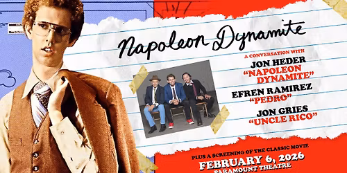 NAPOLEON DYNAMITE Live! at Paramount Theatre