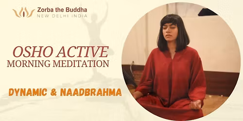 Osho Active Morning Meditation
