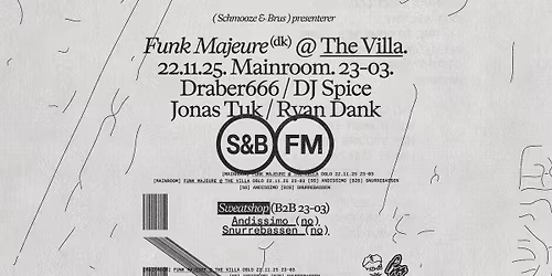 Funk Majeure (DK) @ THE VILLA \/\/ SS: Andissimo & Snurrebassen