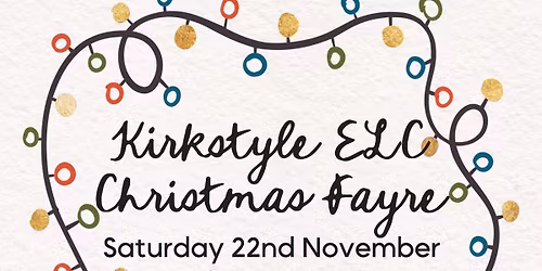 Kirkstyle ELC Christmas Fayre