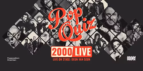 [UITVERKOCHT!] Top 2000 Popquiz Live! - Iduna, Drachten