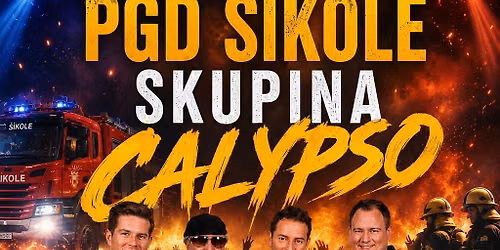GASILSKA VESELICA s skupino CALYPSO \/ PGD \u0160IKOLE \/ vstop prost