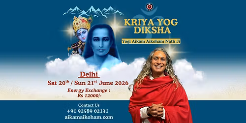DELHI ~ Kriya Yog Diksha