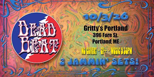DeadBeat at Gritty\u2019s Portland, ME On 10\/3\/26 - No Cover  -21+!