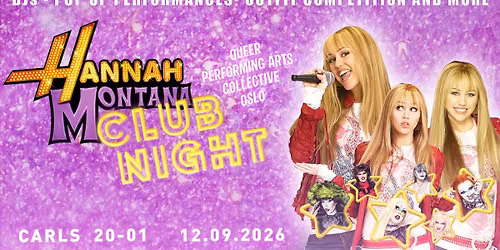 HANNAH MONTANA CLUB NIGHT \/\/ QPAC x Carls