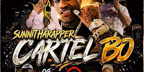 CARTEL BO | SUNNITHARAPPER | BIGBADKAB | OG SMOKETRAIN FRIDAY@The Boulevard