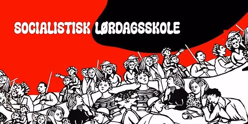 Socialistisk L\u00f8rdagsskole \u2013 Klima og klassekampspolitik