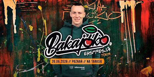 WI\u015aNIA BAKAJOKO | POZNA\u0143 | EKSPRESJA TOUR | 20.06