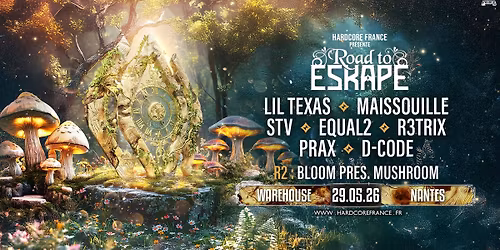ROAD TO ESKAPE w\/ Lil Texas, Maissouille, STV & more @Warehouse Nantes